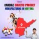 Cardiac Diabetic Product Manufacturing in Haryana